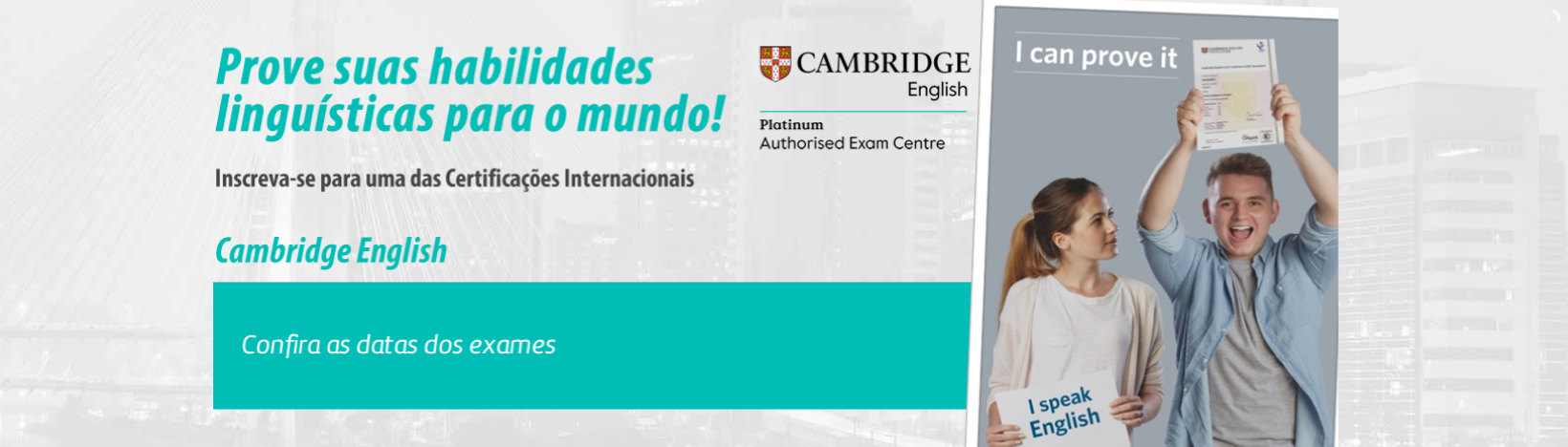 Prove suas habilidades linguísticas para o mundo - Cambridge English